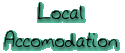 Local accommodation